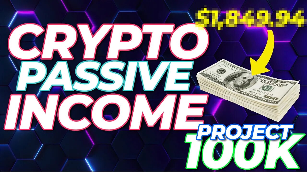 Here's what I made in Passive Income! | Project 100K Update | Cryptocurrency Passive Income 2022