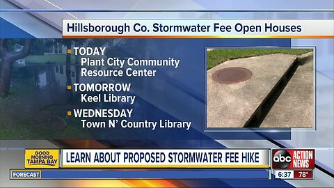 Homeowners can learn about Hillsborough County's proposed Stormwater Fee hike at open house events