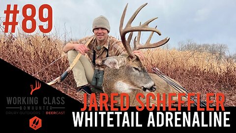 Whitetail Adrenaline - Jared Scheffler WCDC #89