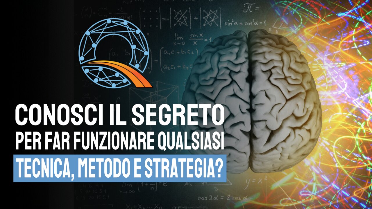 🧠Conosci il segreto per far funzionare qualsiasi tecnica, metodo e strategia?