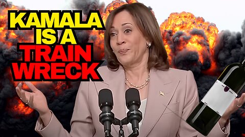 Kamala Harris Is A Drunken Train Wreck