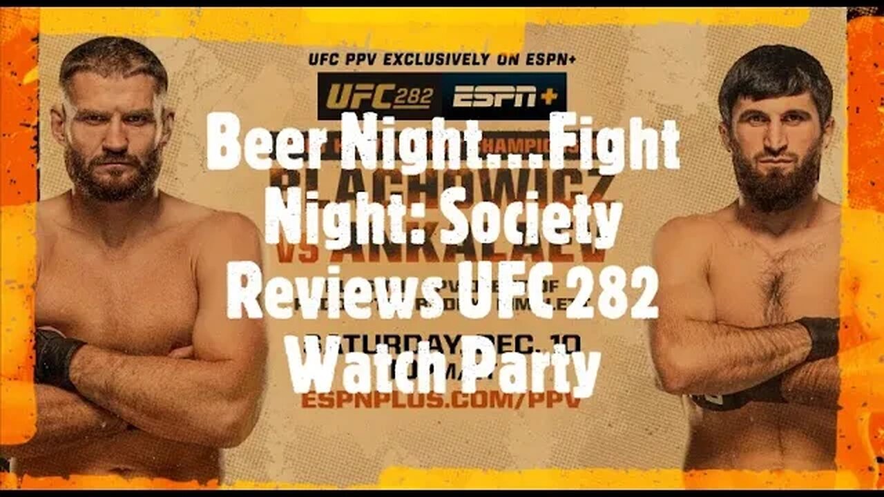 Beer Night...Fight Night: Society Reviews UFC 282 Watch Party