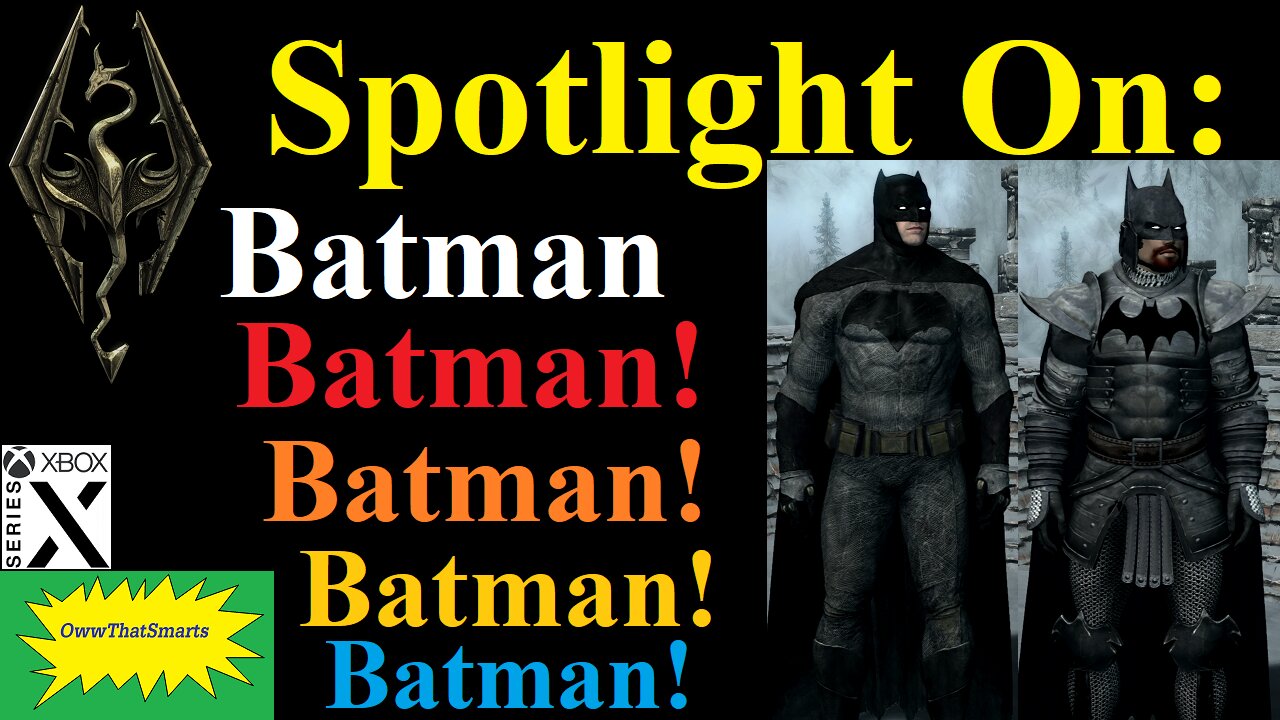 Skyrim - Spotlight On: Batman