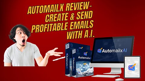 AutomailX Review- Create & Send Profitable Emails with A.I. 