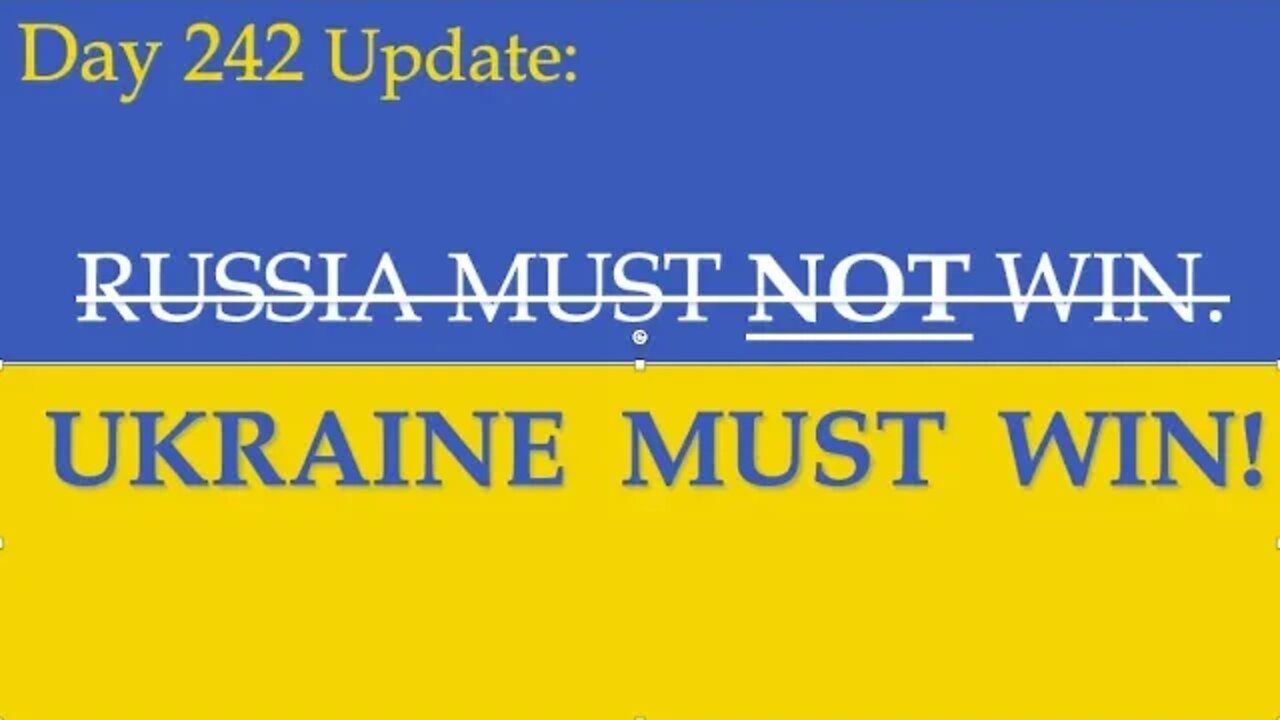 EXPERTS: UKRAINE WILL WIN. HERE'S WHY | What happened on Day 242 of the Russian invasion of Ukraine