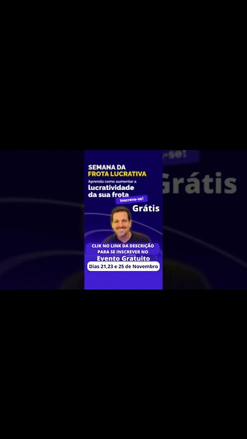 SEMANA DA FROTA LUCRATIVA - EVENTO GRATUITO DIAS 21,23 E 25 DE NOVEMBRO - INSCREVA-SE #shorts