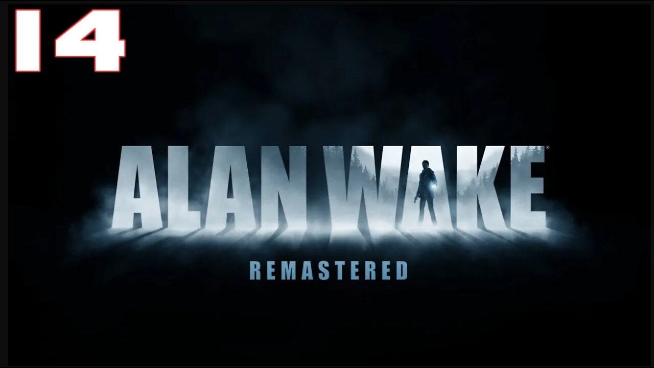 Alan Wake Part 14