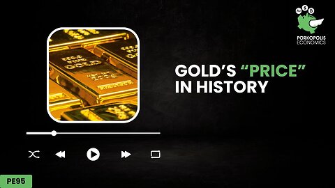 Gold's "Price" in History