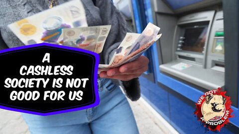 Britain Is Being forced Into A Dangerous Cashless Society Against Its Will