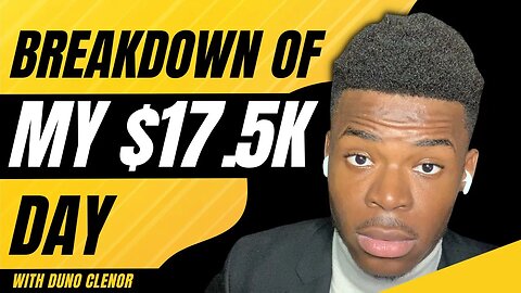 The Full Breakdown Of My $17.5K Cash Collected Day | Duno Clenor