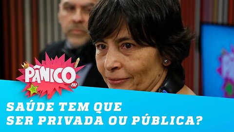 Saúde tem que ser privada ou pública? Esquerda e direita debatem
