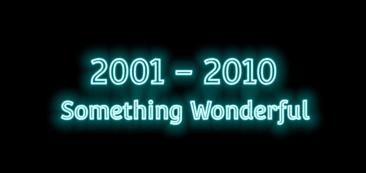 Something Wonderful? 2001 2010 Hidden Messages