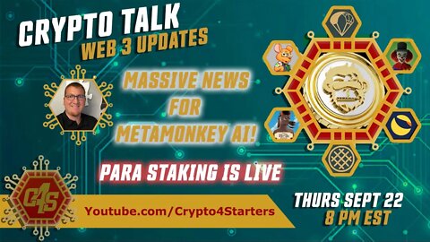 LIVE CRYPTO WEB 3 UPDATES! WHATS NEW AND UPCOMING WITH #METAMONKEYAI & #PARAWERX!?