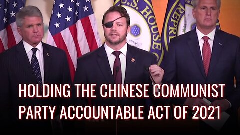 Holding the Chinese Communist Party Accountable Act of 2021