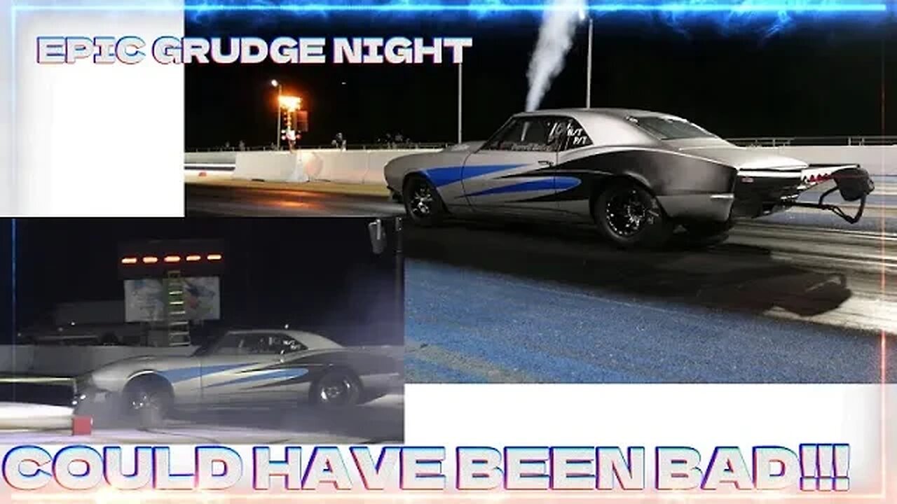 CATASTROPHY ALMOST STRIKES! LIST AND GRUDGE RACING ON A FRIDAY NIGHT