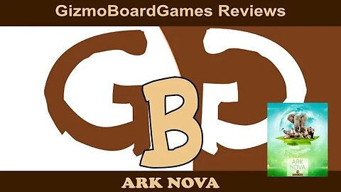 GizmoBoardGames Reviews Ark Nova