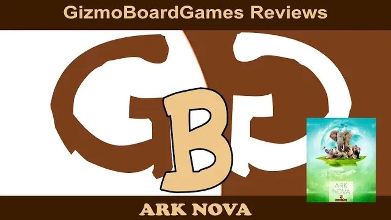 GizmoBoardGames Reviews Ark Nova