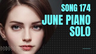 June Piano Solo (song 174, piano, woodwinds, inspired by Julia's Piano Solo from Final Fantasy 8)