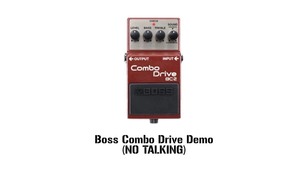 Pedal Days 09 - Boss Combo Drive Demo (NO TALKING)