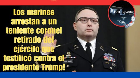 LOS MARINES ARRESTAN A UNTENIENTE CORONEL