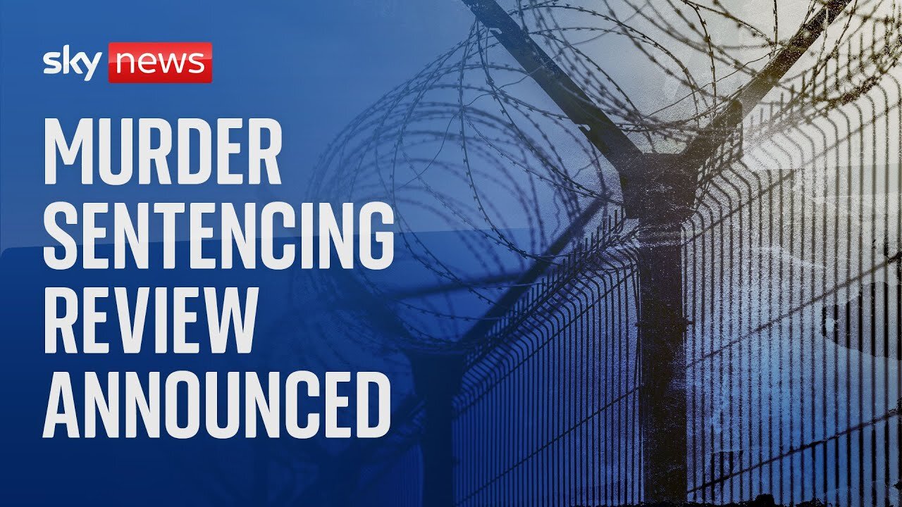 Government announces plans to review the way killers are sentenced