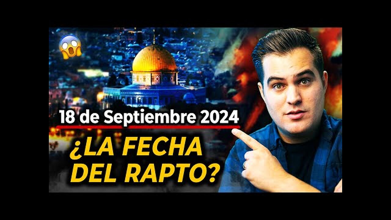 ¡ATENCIÓN!🚨Videos en las redes ADVIERTEN que EL RAPTO SERÍA en SEPTIEMBRE 2024 😱 Pero, ¿Será verdad?