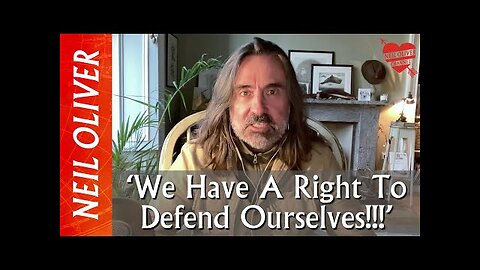 Neil Oliver: We Have A Right To Defend Ourselves!!!