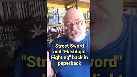 #StreetSword and #FlashlightFighting by #PhilElmore back in paperback