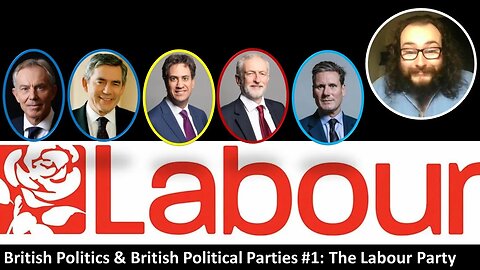 My Thoughts on The Labour Party (BP&PP#1)