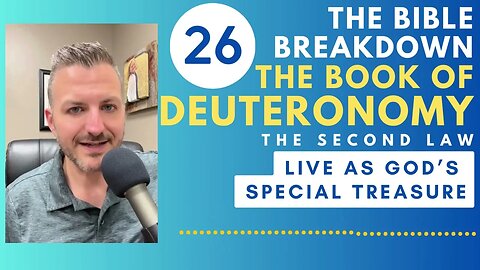 Deuteronomy 26: Live As God's Special Treasure
