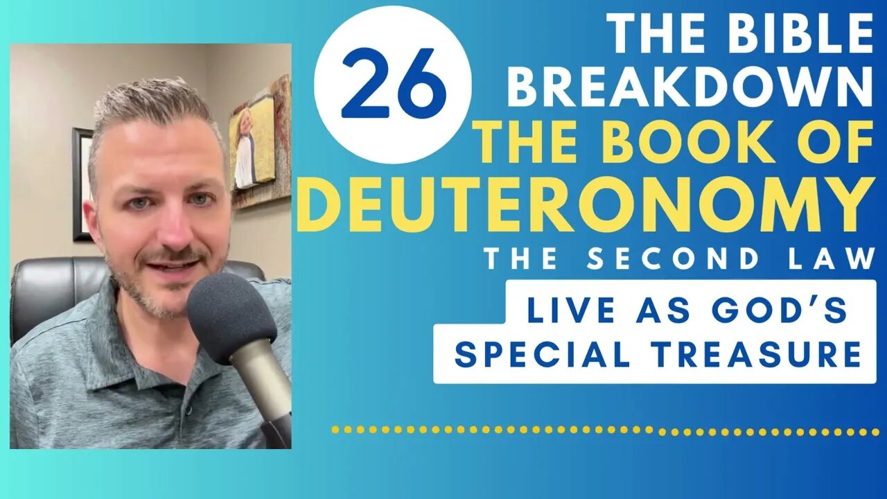Deuteronomy 26: Live As God's Special Treasure