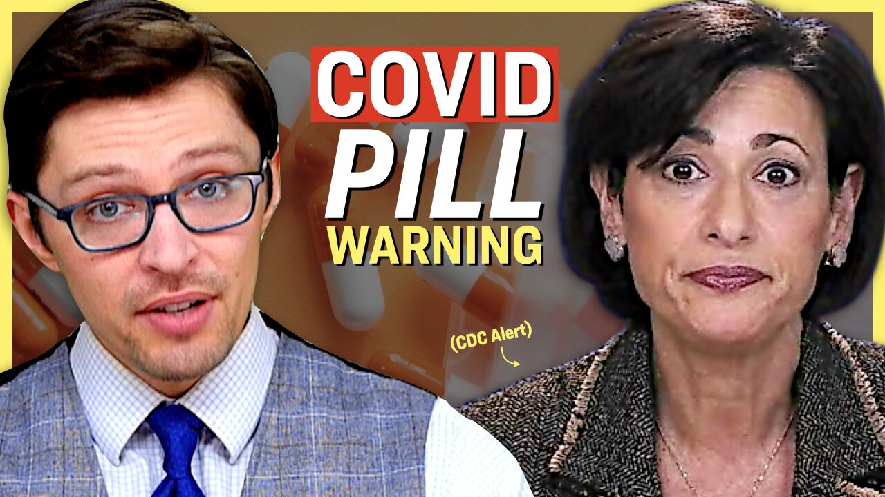 CDC Director Issues Alert on Pfizer’s COVID Pill: Warns of "Covid Rebound" and Positive Viral PCR