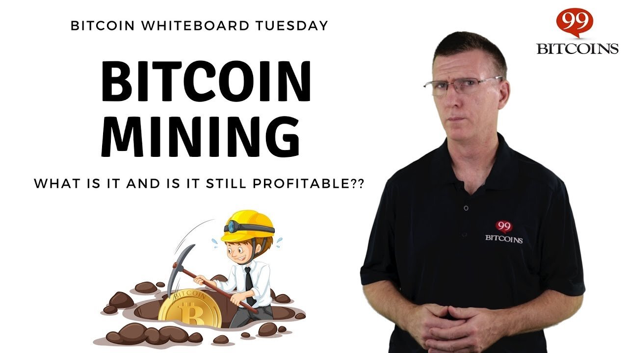 What is Bitcoin Mining?