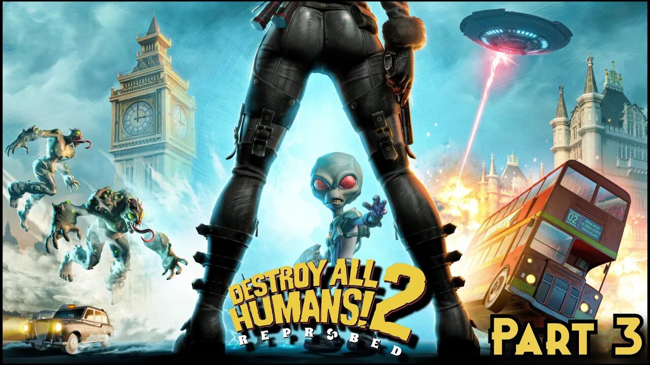 Manchester Mutants | Destroy All Humans 2 Part 3