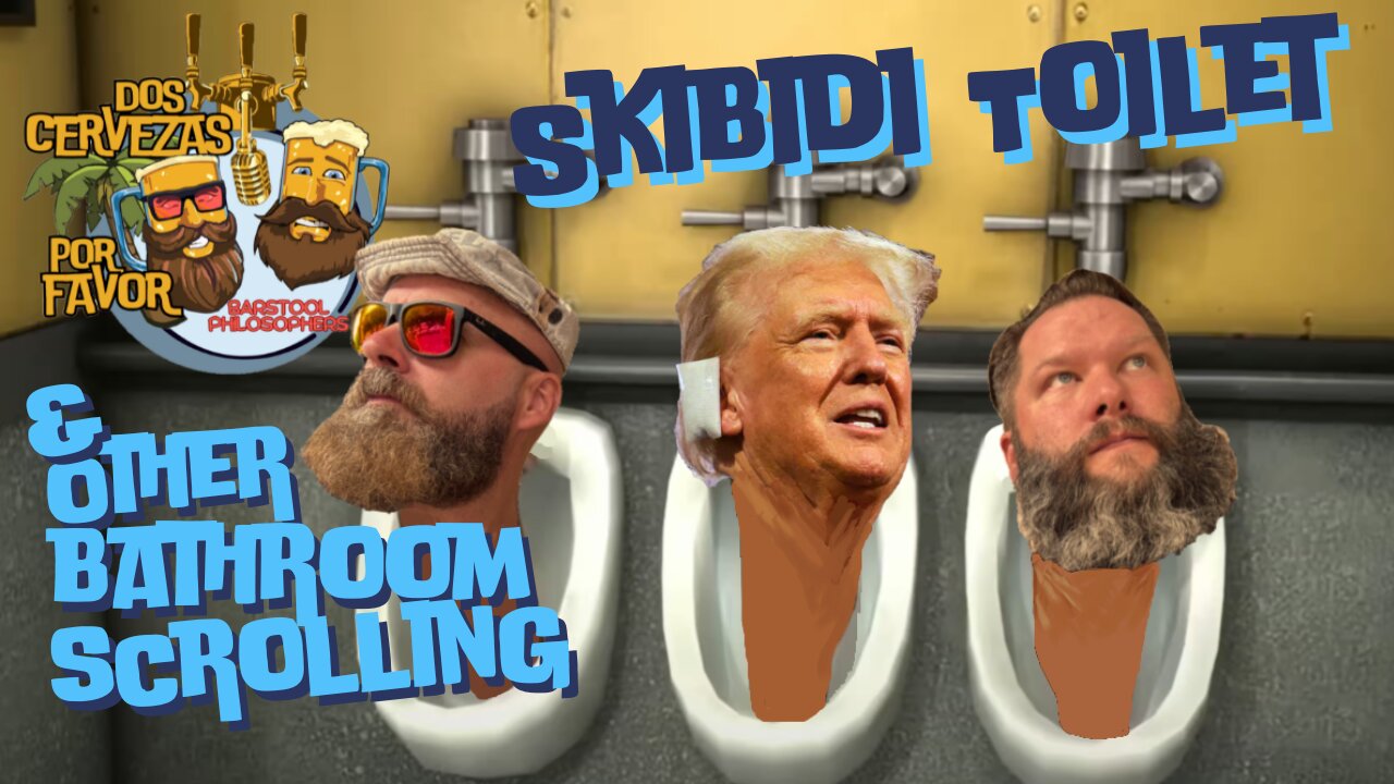 Skibidi Toilet, Trump's Ear & Other Bathroom Scrolling Ep4