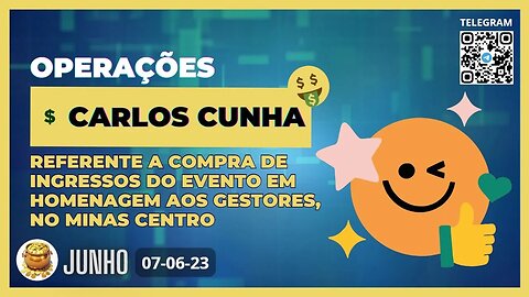 CARLOS CUNHA Referente a Compra de Ingressos do Evento em Homenagem aos Gestores no Minas Centro