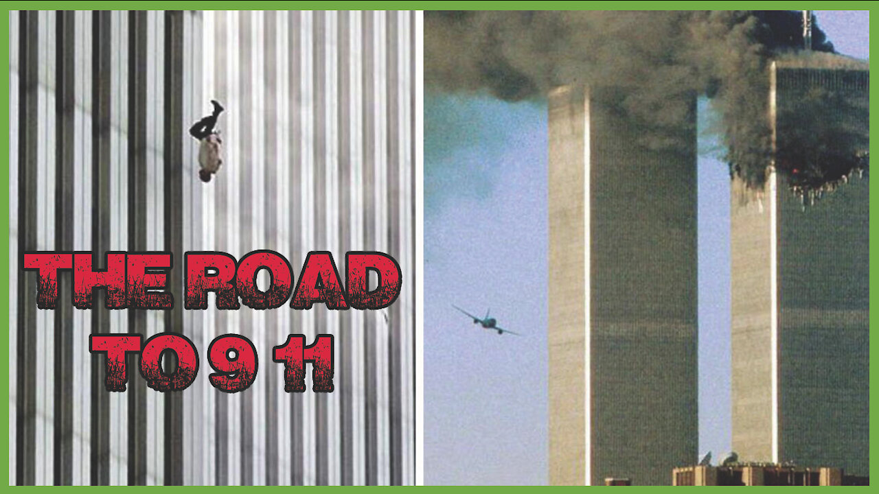 The Road To 9/11 | False Flags