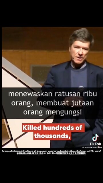 Jeffrey Sachs: Which country single handed created millions of refugees last 20+ years?