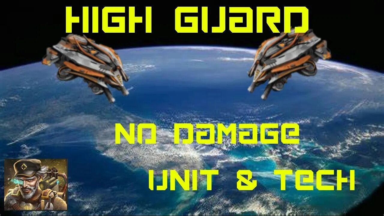 War Commander - High Guard - Unit and Tech - No Damage