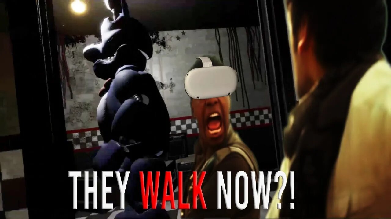 They Walk Now?! - Five Nights at Freddy's Help Wanted Part 1