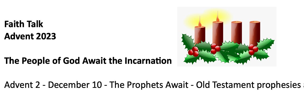 23-12-10 Faith Talk - Incarnation - Old Testament