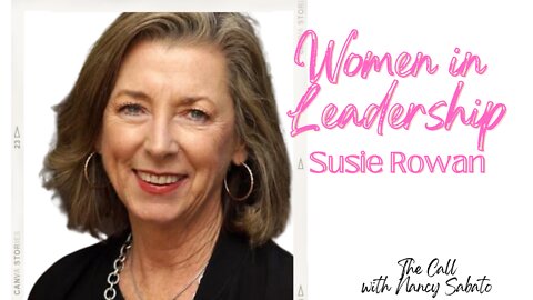 WOMEN IN LEADERSHIP with SUSIE ROWAN