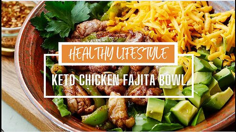 Keto chicken fajita bowl