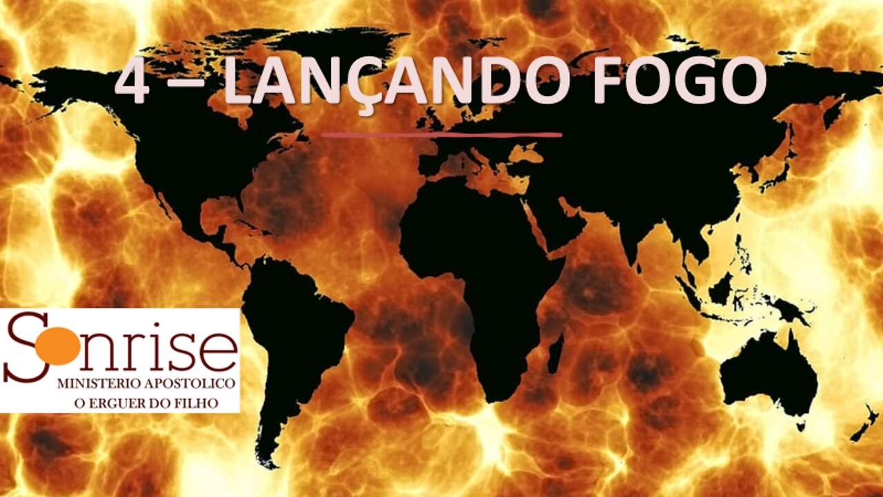 4 - Lançando Fogo