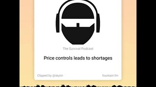 Price Controls Lead to Shortages - From TSPC Epi-3188