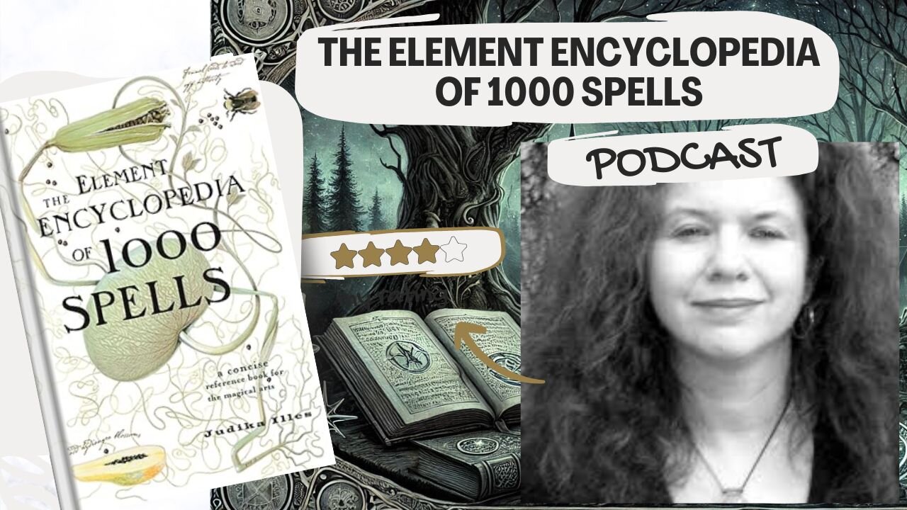 Podcast Element Encyclopedia of 1000 Spells de Judika Illes