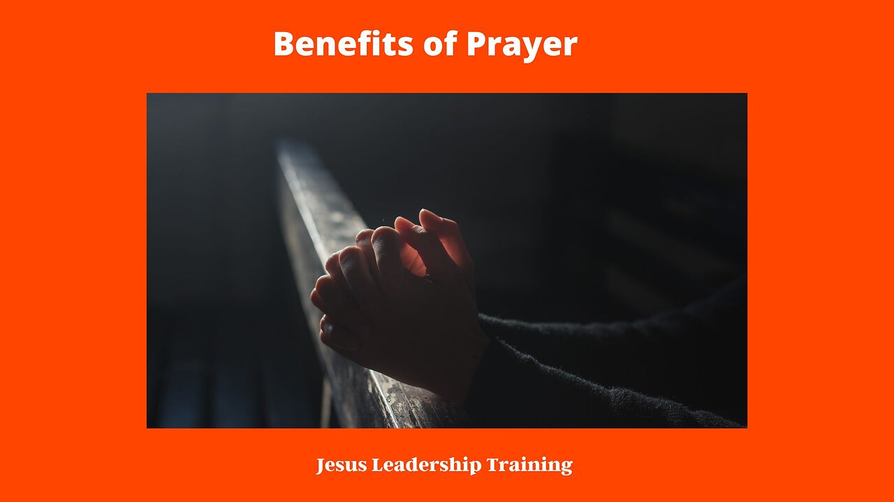 Benefits of Prayer