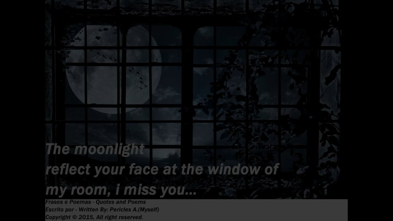 The moonlight reflect your face, I miss you... [Quotes and Poems]