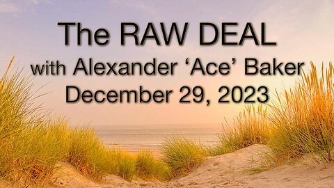 The Raw Deal (29 December 2023) with Alexander, Ace, Baker