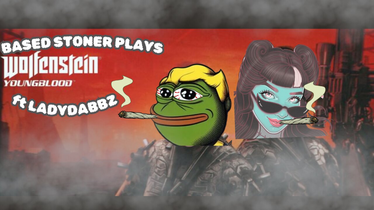 Based gaming ft Ladydabbz| wolfenstein|p7